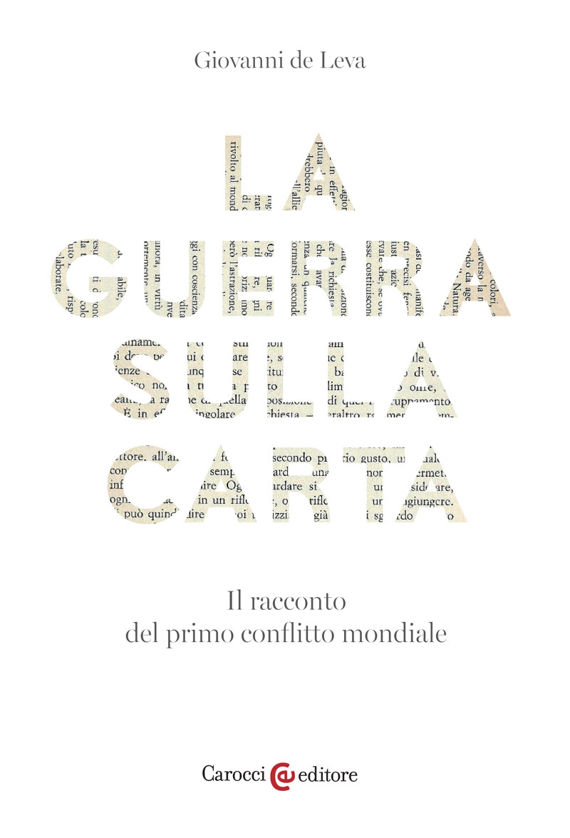 La guerra sulla carta. Il racconto del primo conflitto mondiale