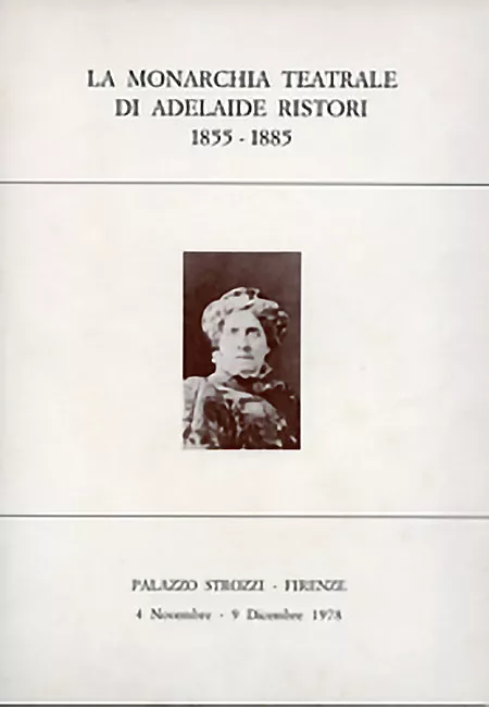 La monarchia teatrale di Adelaider Ristori, 1855-1885