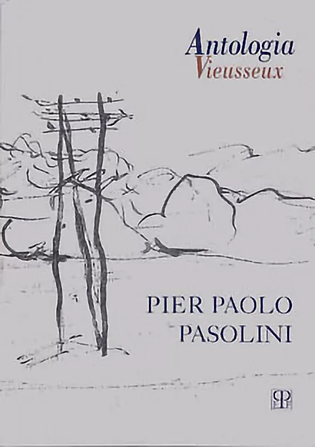 Antologia Vieusseux N. 2, maggio-agosto 1995 - Pier Paolo Pasolini