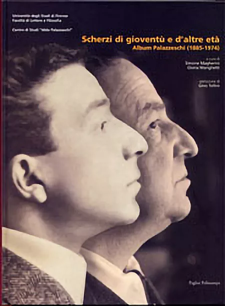Scherzi di gioventù e d'altre età. Album Palazzeschi (1885-1974)