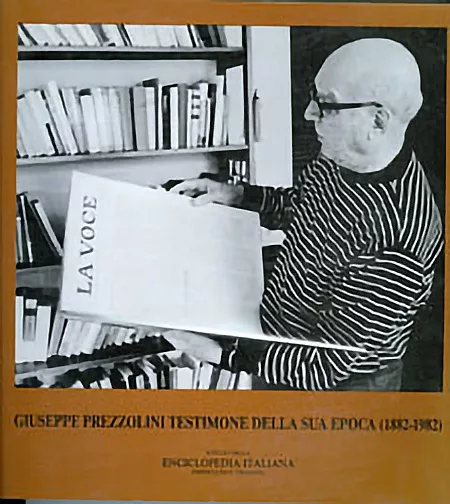 Giuseppe Prezzolini testimone della sua epoca (1882-1982)