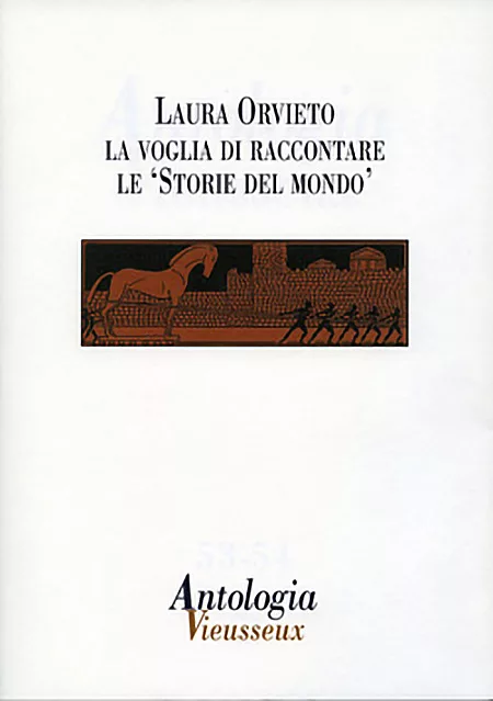 Laura Orvieto La voglia di raccontare le 'Storie del mondo'. Atti della Giornata di studio Firenze, Palazzo Strozzi, 19 ottobre 2011