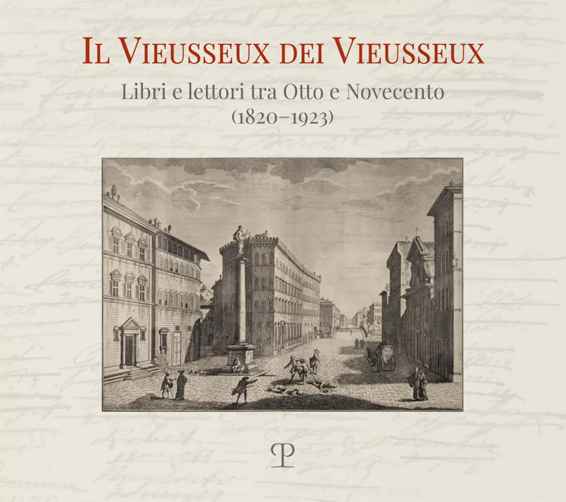 Il Vieusseux dei Vieusseux Libri e lettori tra Otto e Novecento