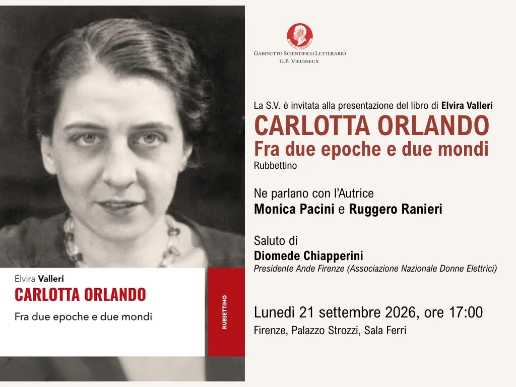 Presentazione del libro di Elvira Valleri "Carlotta Orlando. Fra due epoche e due mondi.