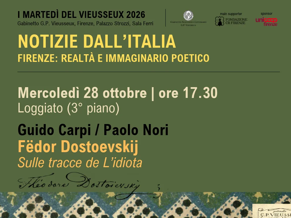 Notizie dall&rsquo;Italia. Firenze: realt&agrave; e immaginario poetico | Guido Carpi e Paolo Nori / F&Euml;DOR DOSTOEVSKIJ