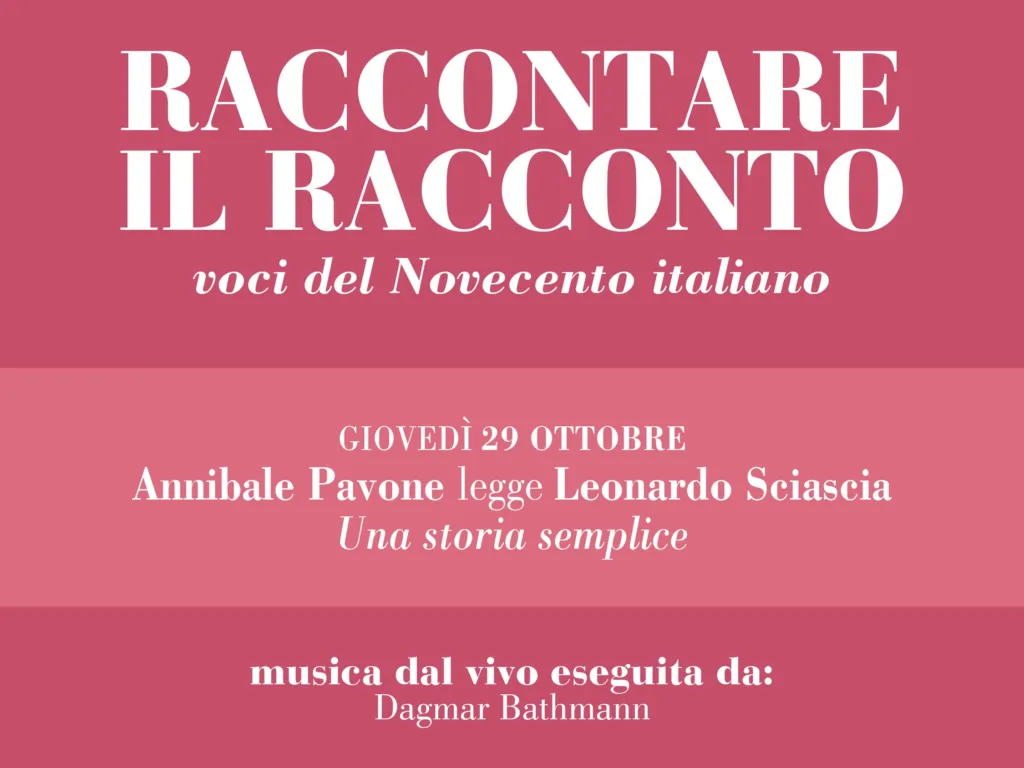 Raccontare il racconto. Voci del Novecento italiano | Annibale Pavone legge Leonardo Siascia